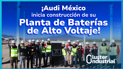 Cluster Industrial - Audi México ya construye su Nave de Ensamble de Baterías de Alto Voltaje