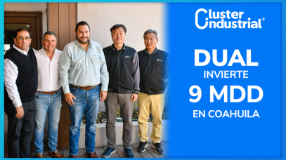 Cluster Industrial - DUAL invertirá 9 MDD para instalarse en Coahuila y generará 850 empleos