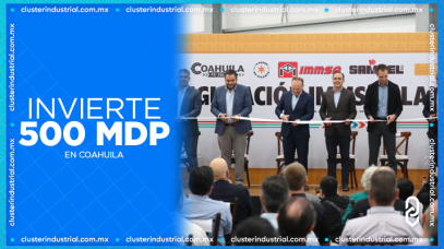 Cluster Industrial - IMMSA inaugura planta en Coahuila con inversión de 500 MDP