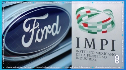 Cluster Industrial - Ingenieros mexicanos de Ford han registrado 252 patentes en el IMPI desde 2014