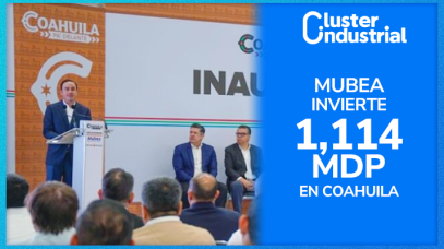 Cluster Industrial - Mubea CCS inaugura planta en Coahuila con inversión de 1,114 MDP