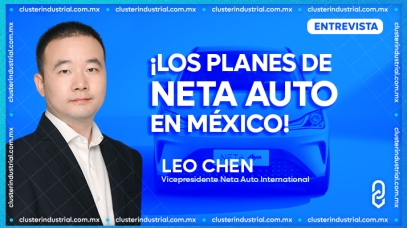 Cluster Industrial - NETA Auto planea enamorar al consumidor mexicano con sus autos eléctricos