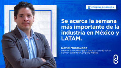 Cluster Industrial - Se acerca la semana más importante de la industria en México y Latinoamérica