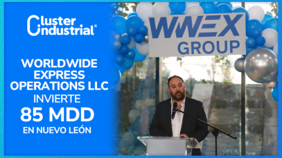 Cluster Industrial - Worldwide Express expande operaciones en Nuevo León con inversión de 85 MDD