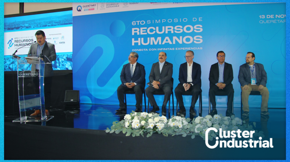 Cluster Industrial - Cluster Automotriz de Querétaro promueve el talento en la industria con el 6to Simposio de Recursos