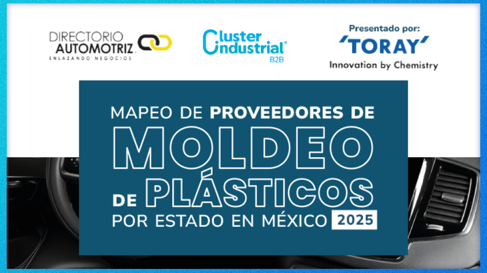 Cluster Industrial - Directorio Automotriz registra más de 940 proveedores de plásticos en México en 2025