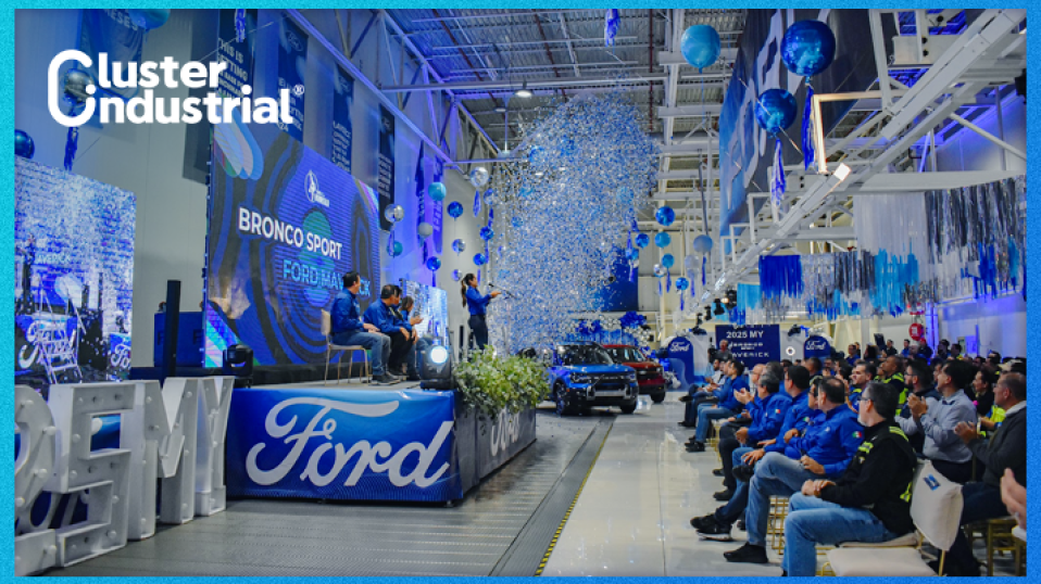 Cluster Industrial - Ford Hermosillo inicia producción de Maverick y Bronco Sport 2025