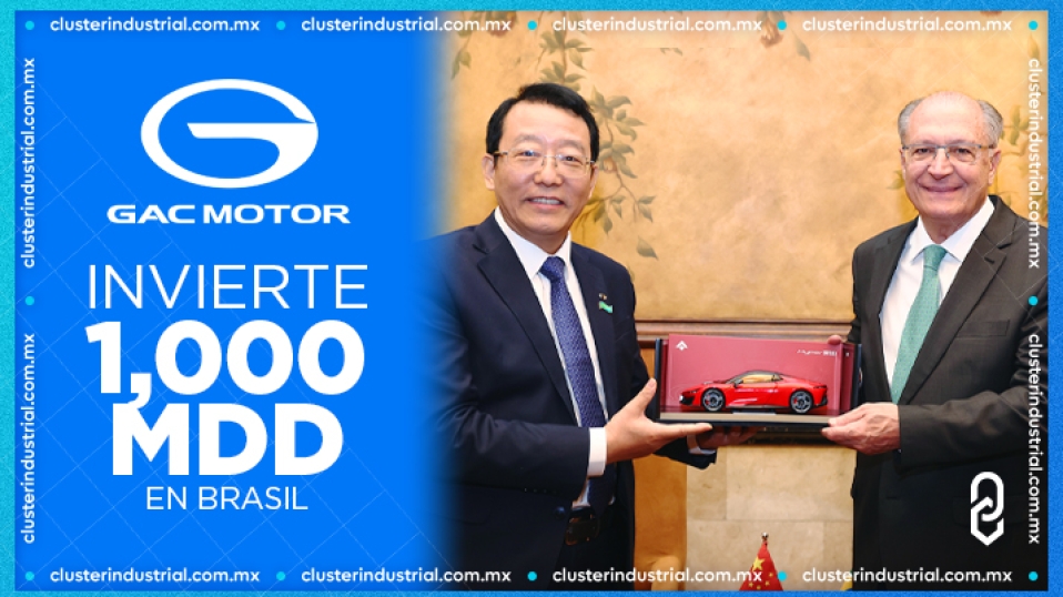 Cluster Industrial - GAC Motor invierte 1,000 MDD en Brasil