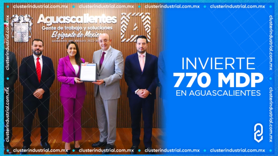 Cluster Industrial - Grupo VAZLO llega a Aguascalientes con una inversión de 770 millones de pesos