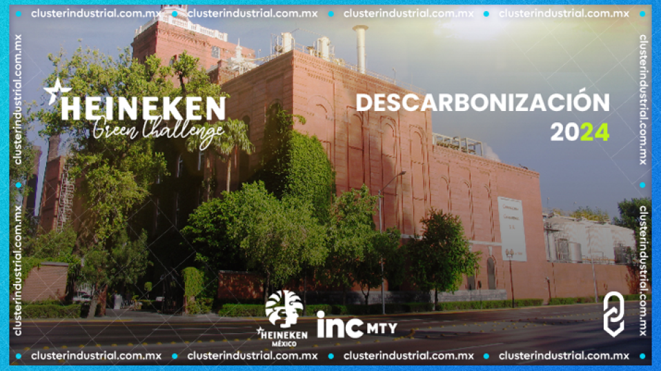 Cluster Industrial - Heineken México impulsa la descarbonización con el Green Challenge 2024