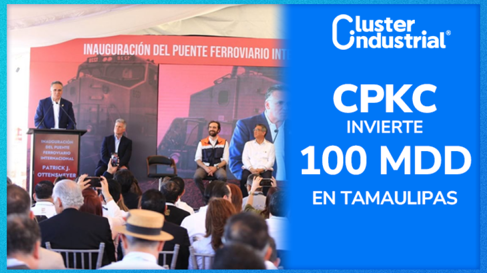 Cluster Industrial - Inauguran puente ferroviario internacional en Nuevo Laredo con inversión de 100 MDD