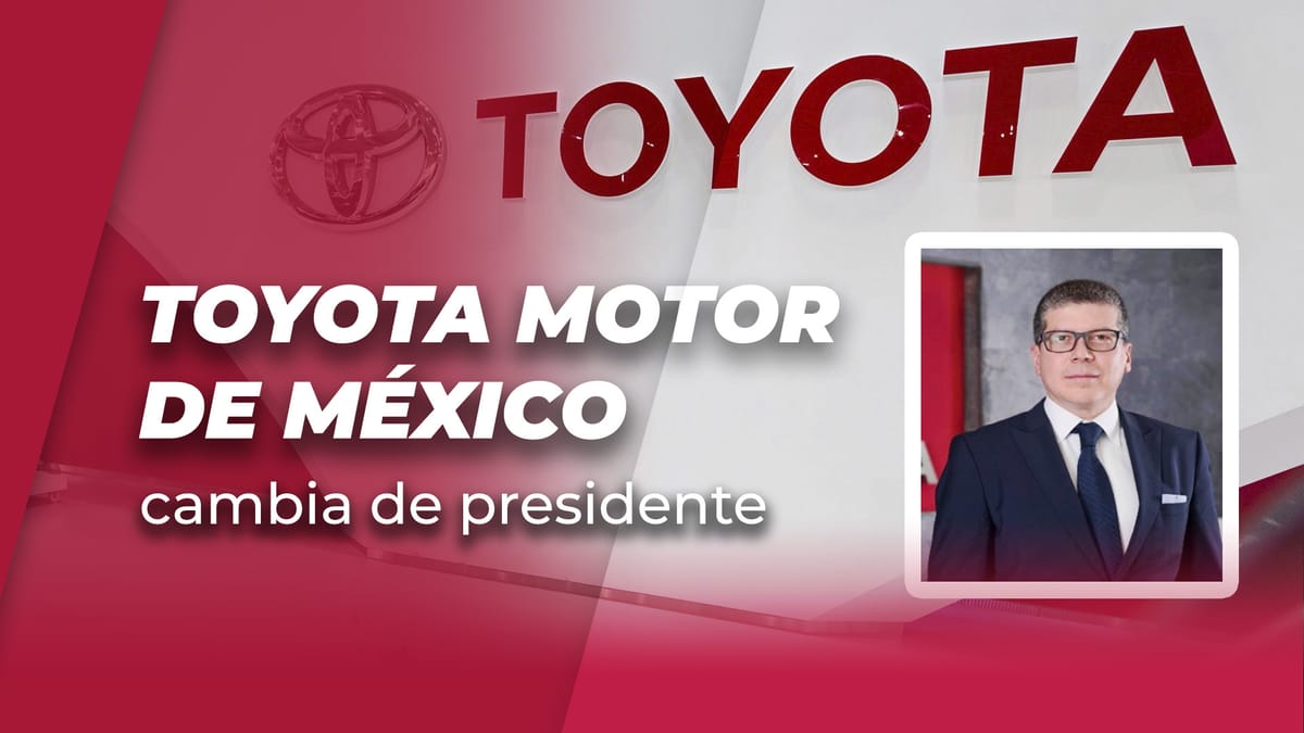 Toyota Motor de México cambia de presidente