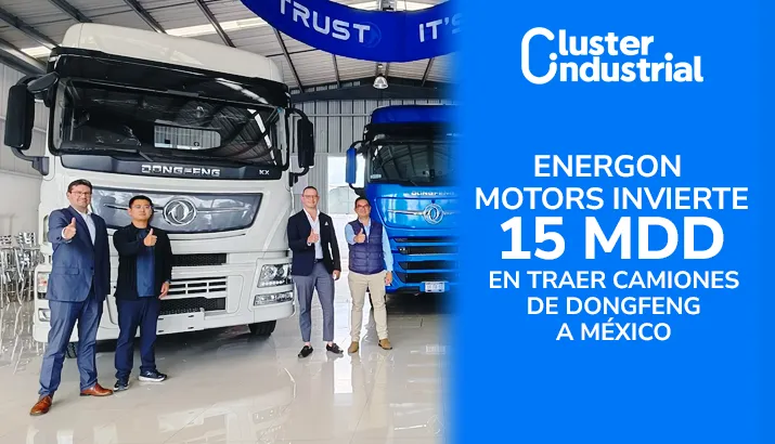 Energon Motors trae a México unidades de Dongfeng Motor con una inversión de 15 MDD