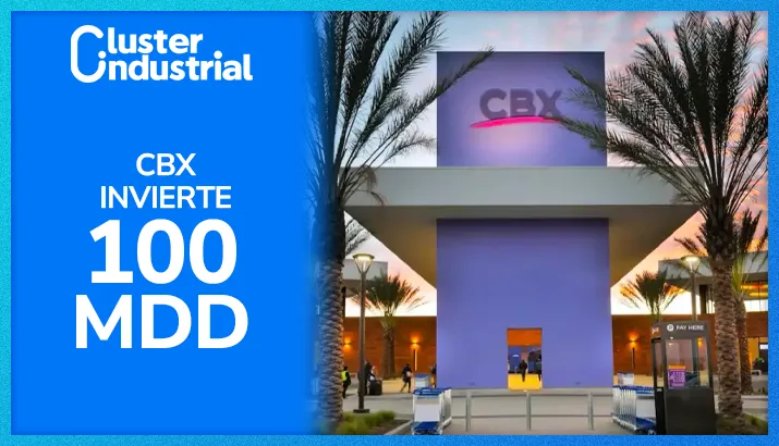 CBX invertirá 100 MDD para expandir y mejorar su infraestructura