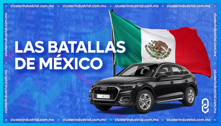 Estas son las batallas que ha ganado la industria automotriz mexicana