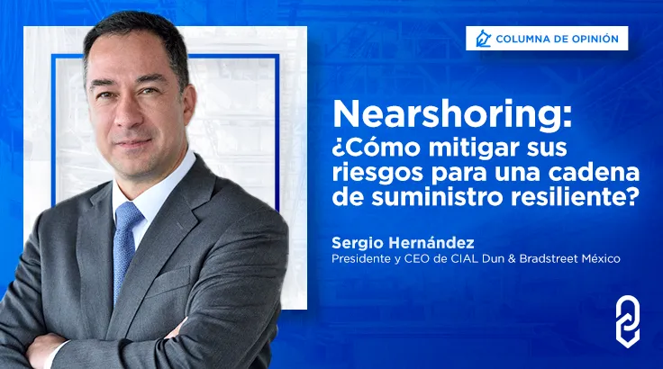 Nearshoring: ¿Cómo mitigar sus riesgos para una cadena de suministro resiliente?