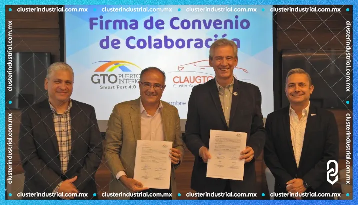 Firma de convenio entre Guanajuato Puerto Interior y el Cluster Automotriz de Guanajuato