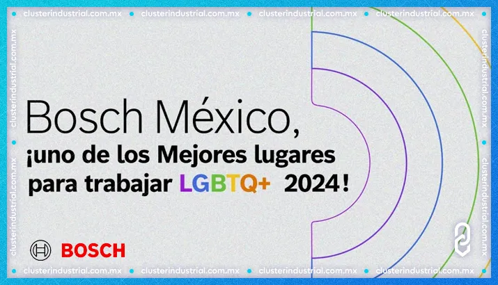 Bosch México obtiene la certificación 'Mejores Lugares para Trabajar LGBTQ+ 2024' de HRC Equidad MX