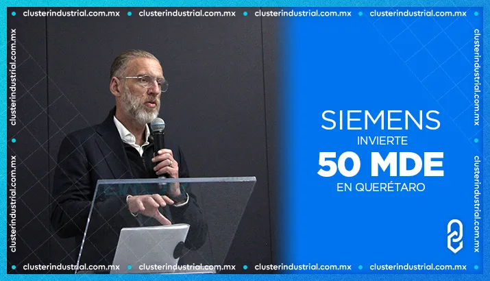 Siemens duplica su producción en Querétaro con inversión de 50 MDE