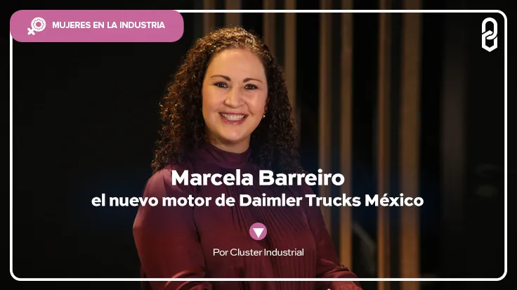 Marcela Barreiro, el nuevo motor de Daimler Trucks México