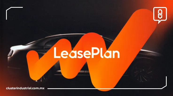 LeasePlan México invertirá 2 MMDP en sistemas digitales e infraestructura