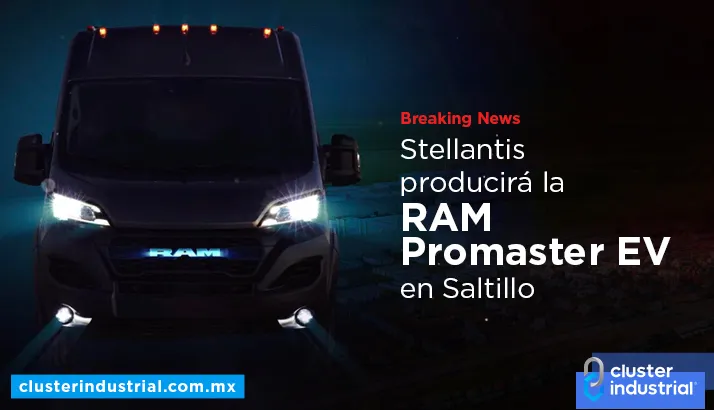 Stellantis invierte casi 200 MDD para producir la ProMaster eléctrica en Saltillo