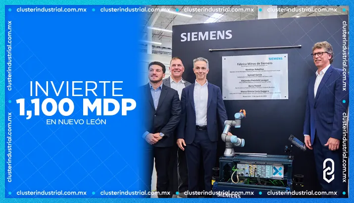 Siemens inaugura la planta Mitras en Nuevo León con una inversión de 1,100 MDP