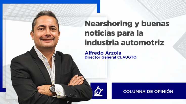 Nearshoring y buenas noticias para la industria automotriz