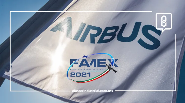 Airbus refuerza su compromiso con México en FAMEX 2021