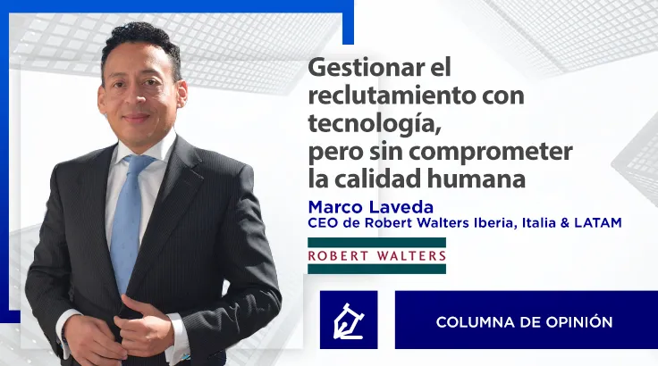 Gestionar el reclutamiento con tecnología, pero sin comprometer la calidad humana