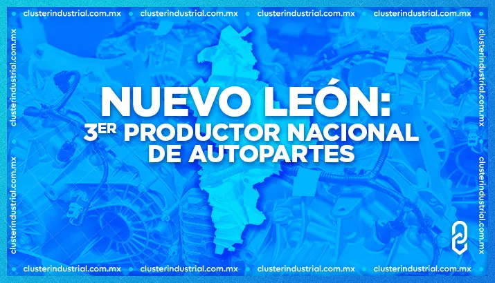 Nuevo León: el tercer productor nacional de autopartes