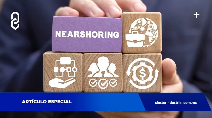 Nearshoring, una oportunidad para las empresas mexicanas