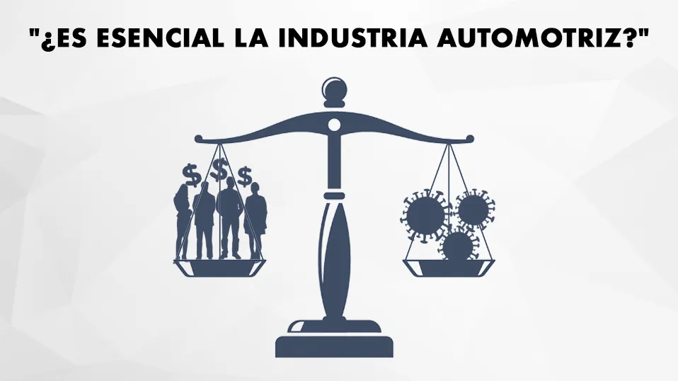 ¿Es esencial la industria automotriz? La difícil balanza entre la industria y la emergencia