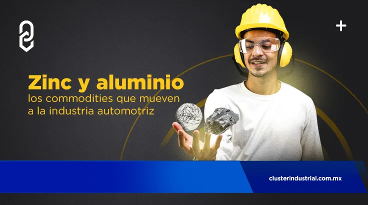 Zinc y aluminio, los commodities que mueven a la industria automotriz