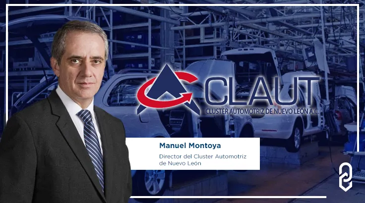 CLAUT: Las Tier 2 deben de ser las ganadoras del Nearshoring y la electromovilidad