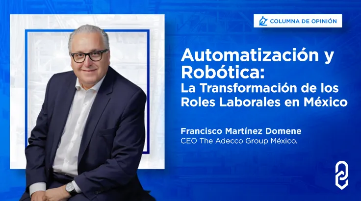 Automatización y Robótica: La Transformación de los Roles Laborales en México