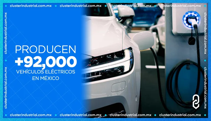 De enero a octubre de 2023 se han producido 92 mil vehículos eléctricos en México