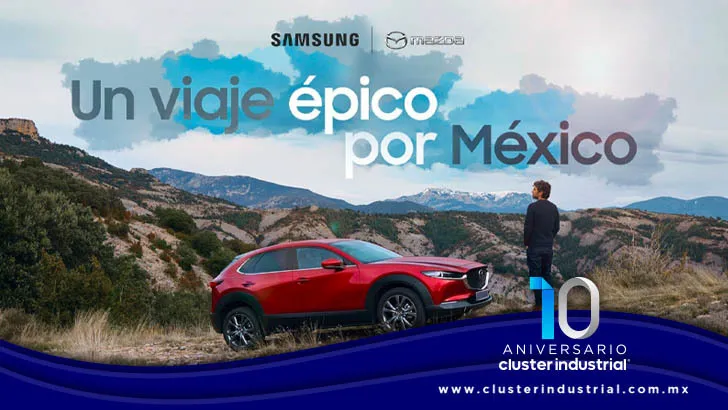 Mazda y Samsung se unen para obsequiar un Viaje Épico por México