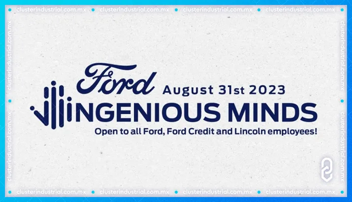 Ford de México desarrolla la octava edición de Ingenious Minds Summit