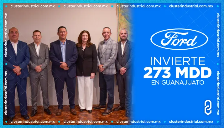 Ford invierte 273 millones de dólares en Guanajuato