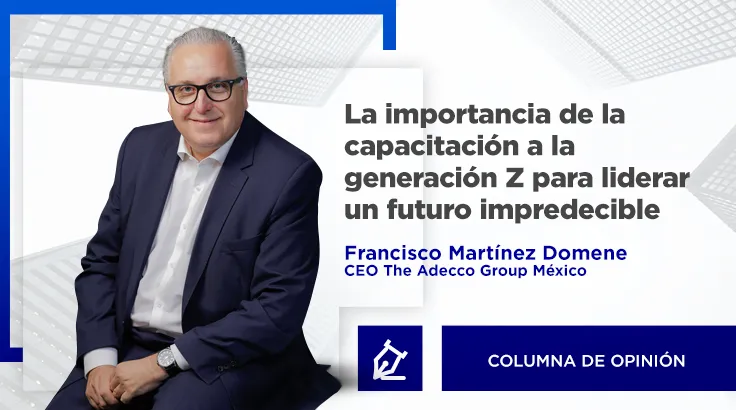 La importancia de la capacitación a la generación Z para liderar un futuro impredecible