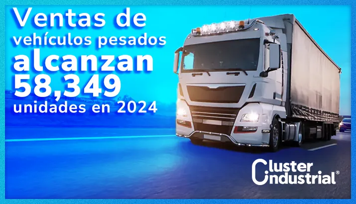 Ventas de vehículos pesados alcanzan récord: 58,349 unidades en 2024