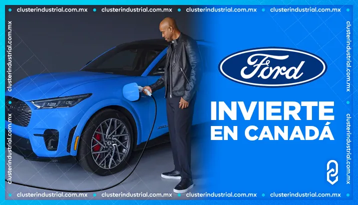 Ford invierte 887 MDD en Canadá para la producción de baterías para vehículos eléctricos