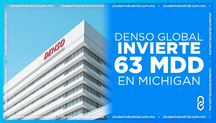 Denso Global Invierte 63 MDD en la planta de fabricación térmica de Battle Creek, Michigan