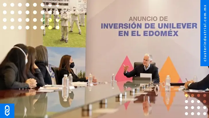 Unilever invertirá 5,500 MDP en EDOMEX para incrementar su producción