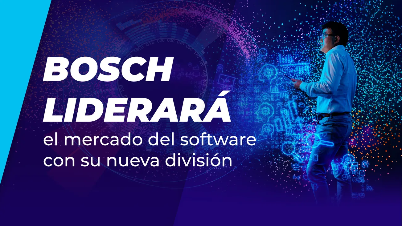 Bosch liderará el mercado del software con su nueva división