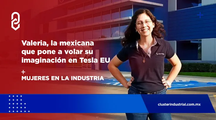 Valeria, la mexicana que pone a volar su imaginación en Tesla EU