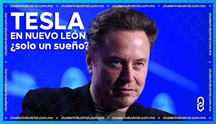 La telenovela de Tesla en Nuevo León se complica: ¿Se quedará en un sueño?