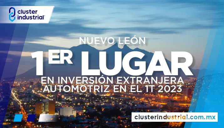 Nuevo León, primer lugar en inversión extranjera automotriz en el 1T 2023