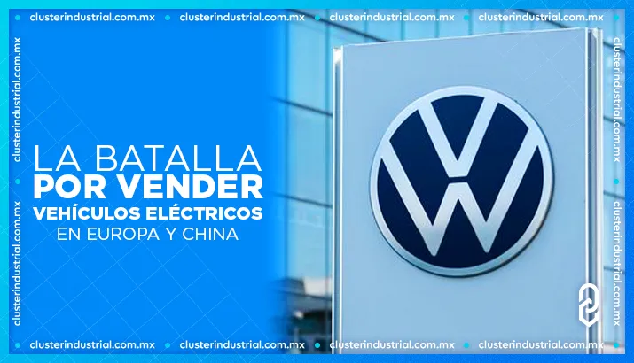 La batalla de Volkswagen por vender vehículos eléctricos en Europa y China